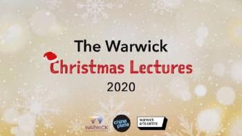 Supporting the 2020 Warwick University Christmas Lectures